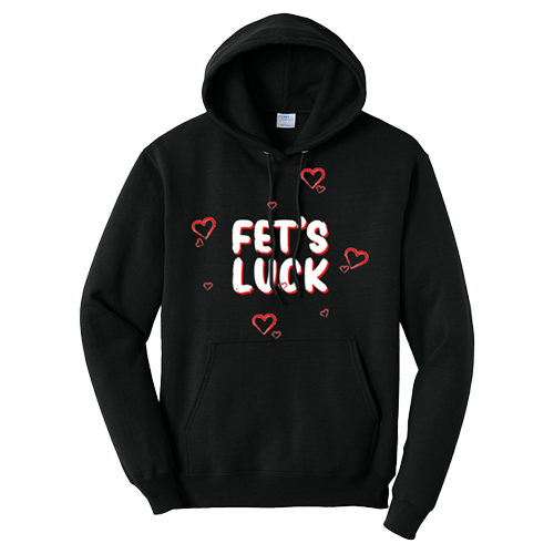 Need That Tees Fet's Luck Black Hoodie